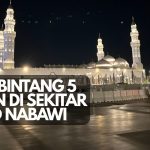 Hotel Bintang 5 Pilihan di Sekitar Masjid Nabawi