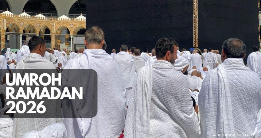 Umroh Ramadan 2026: Keutamaan dan Persiapannya